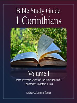 cover image of Bible Study Guide: 1 Corinthians, Volume 1